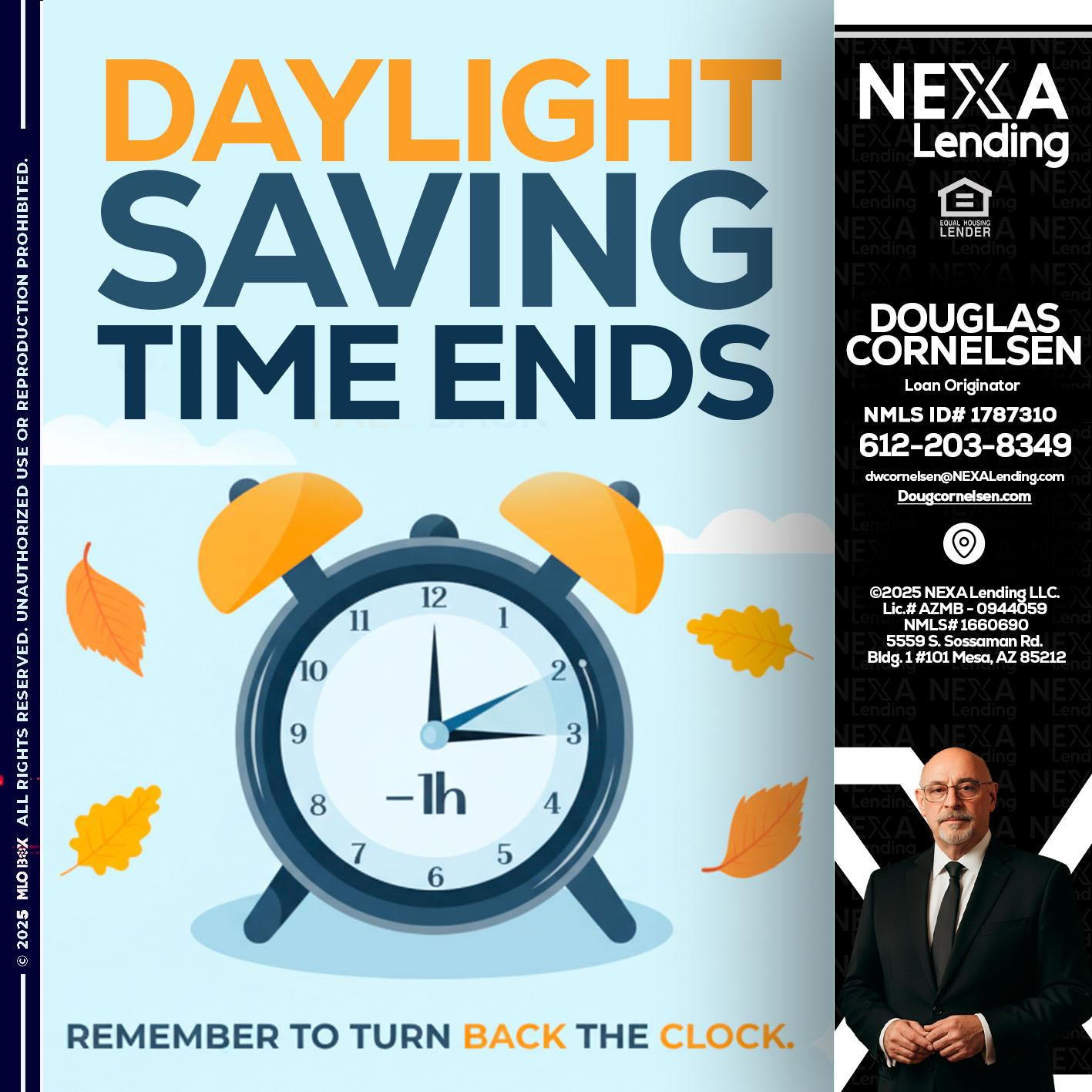 daylight saving - Douglas Cornelsen -Loan Originator