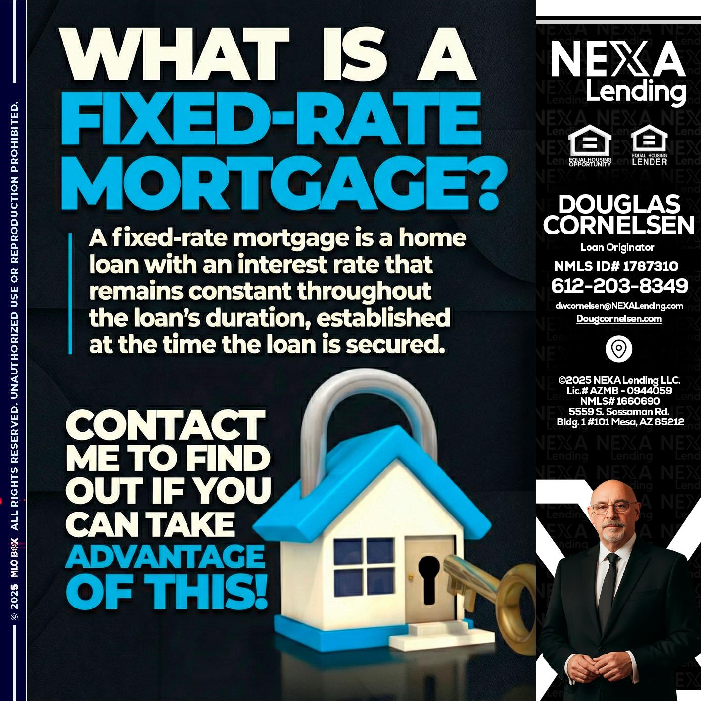 WHAT IS  A FIXED - Douglas Cornelsen -Loan Originator