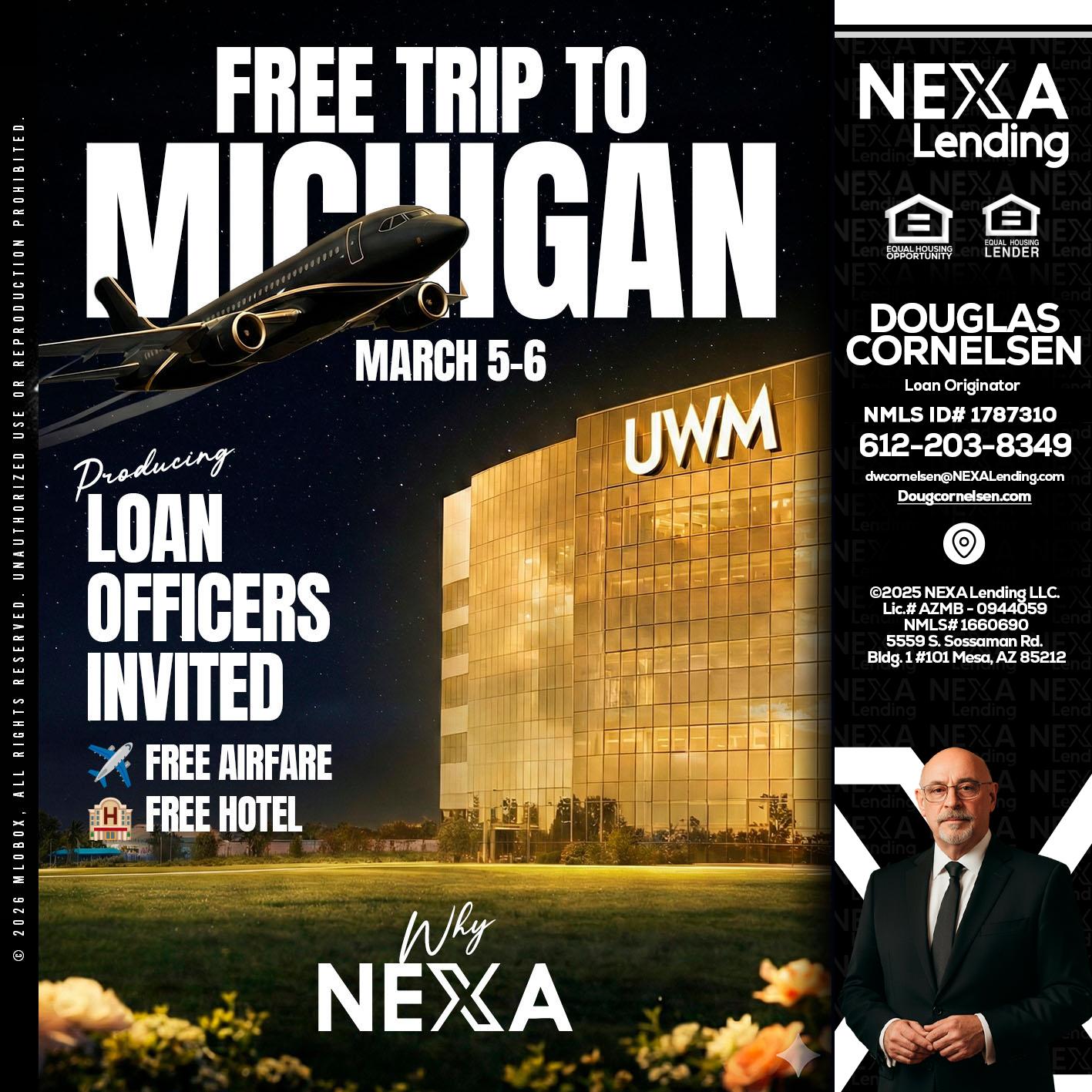 free Michigan trip - Douglas Cornelsen -Loan Originator