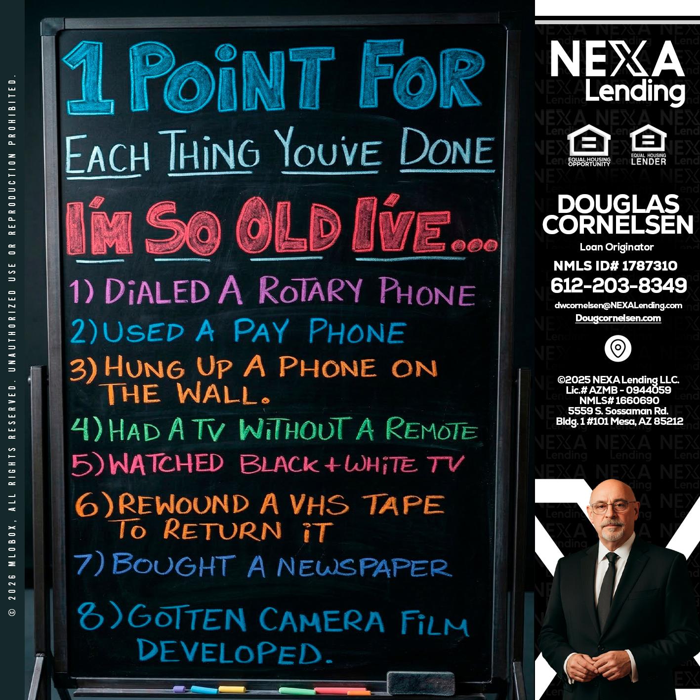 1 point for - Douglas Cornelsen -Loan Originator