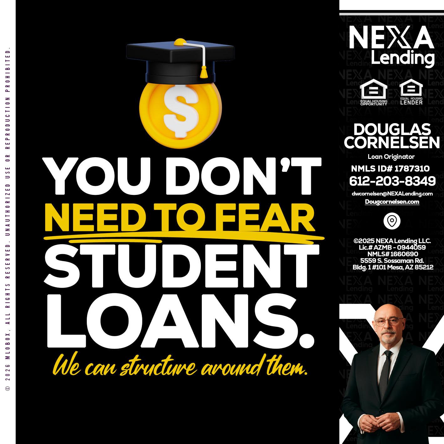 YOU DONT NEED - Douglas Cornelsen -Loan Originator