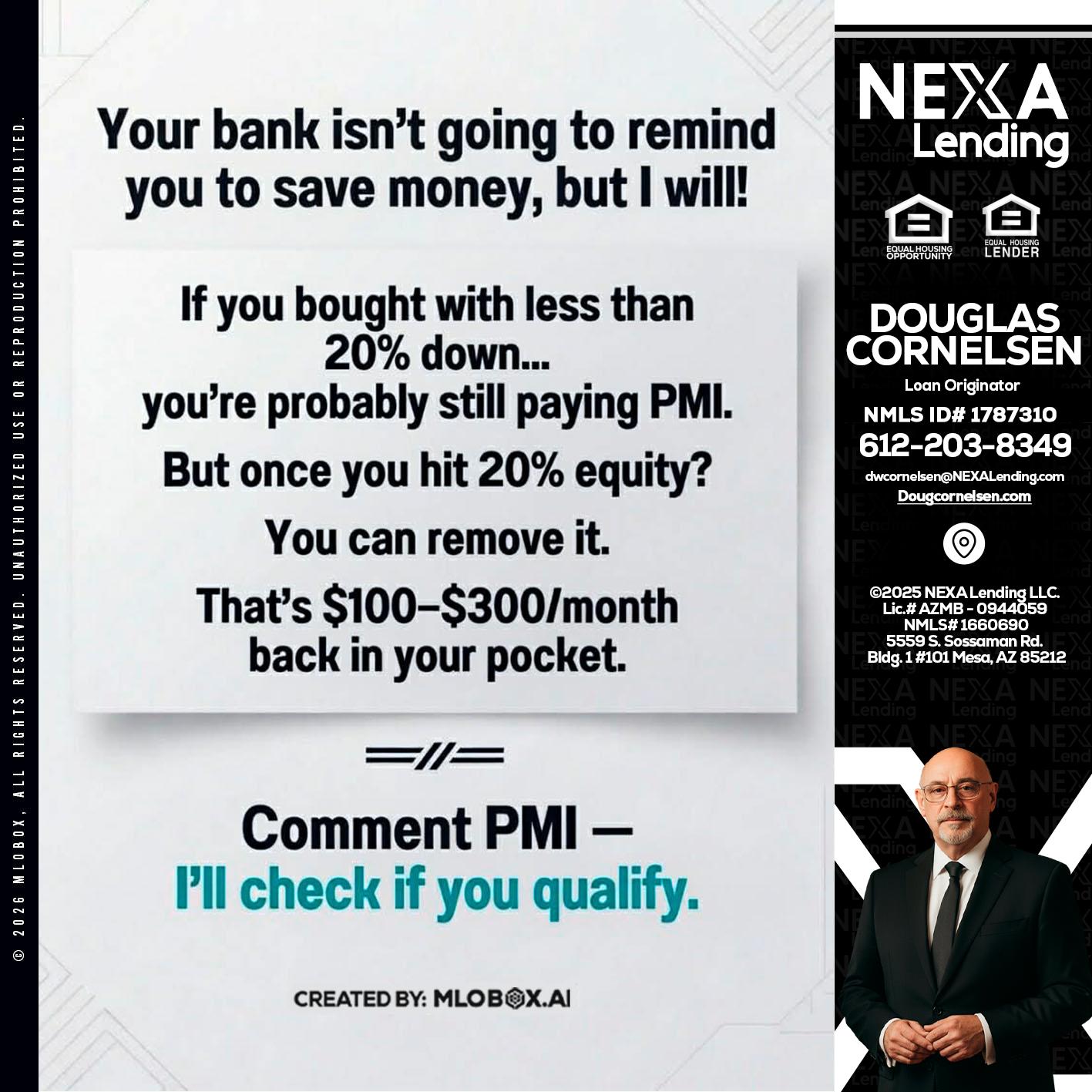 YOUR BANK ISNT - Douglas Cornelsen -Loan Originator