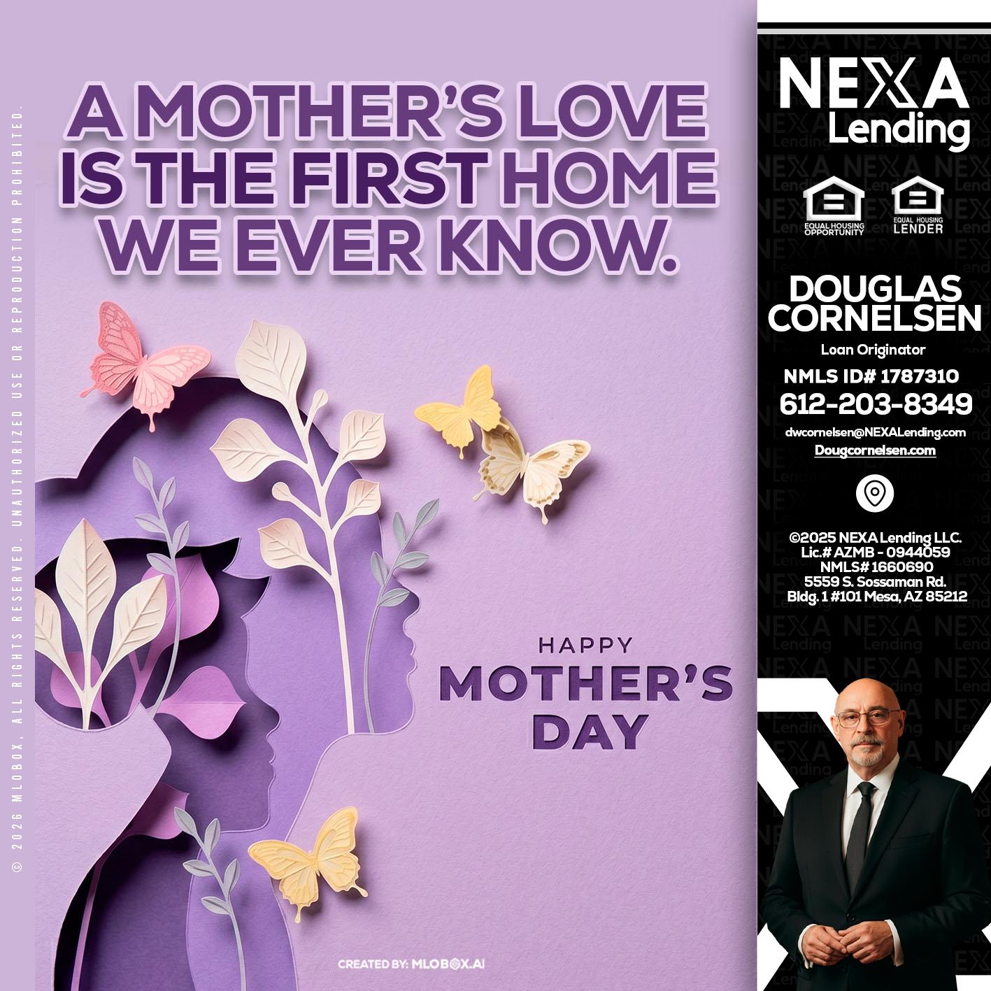 MOTHERS DAY - Douglas Cornelsen -Loan Originator
