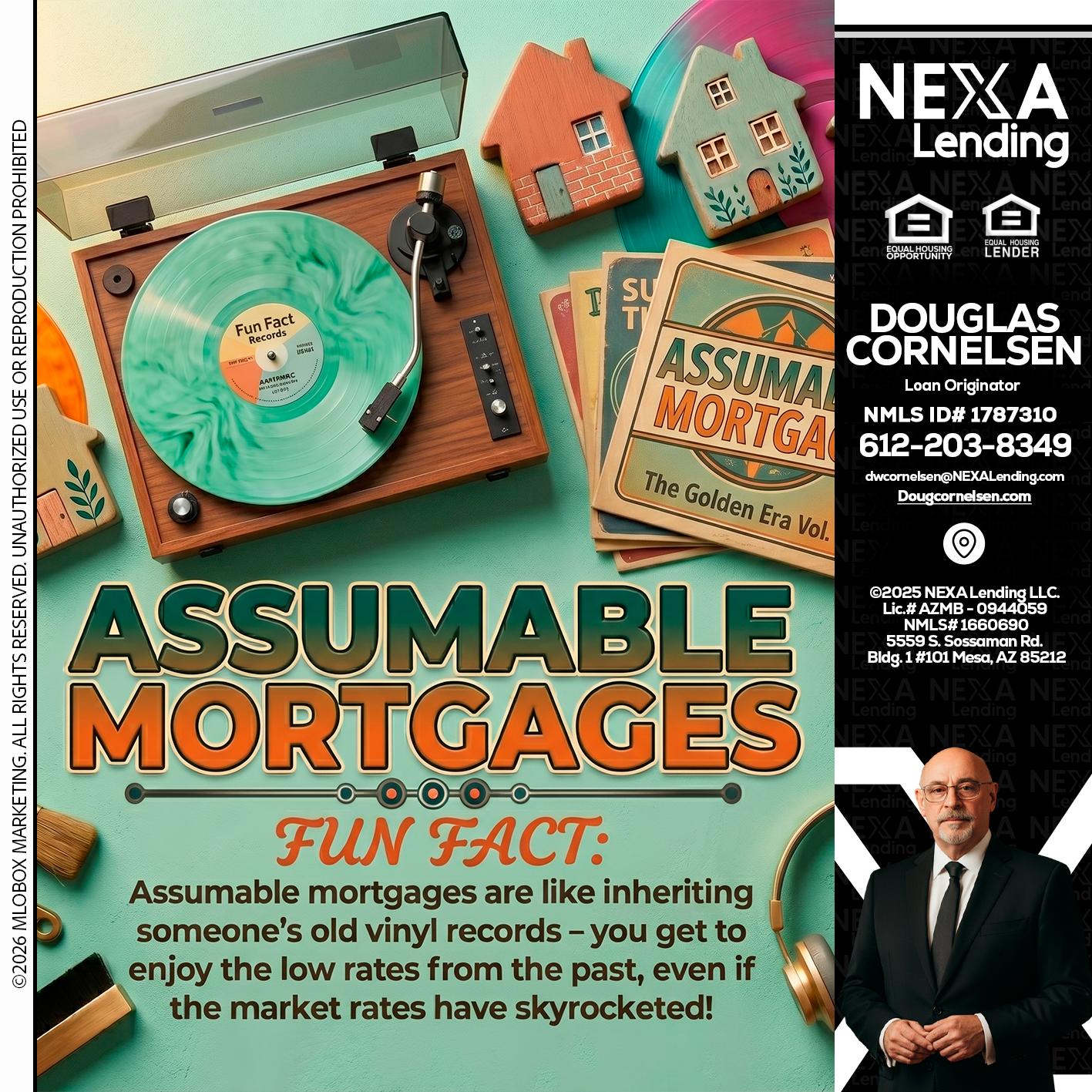 ASSUMABLE MORTGAGES - Douglas Cornelsen -Loan Originator