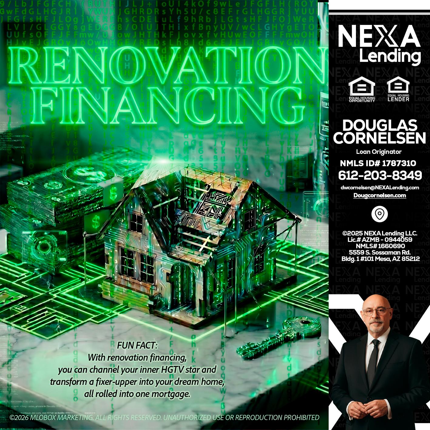 RENOVATION FINANCING - Douglas Cornelsen -Loan Originator