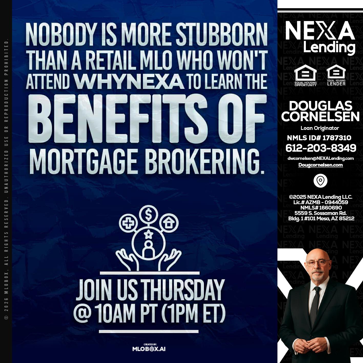 NOBODY IS MORE - Douglas Cornelsen -Loan Originator