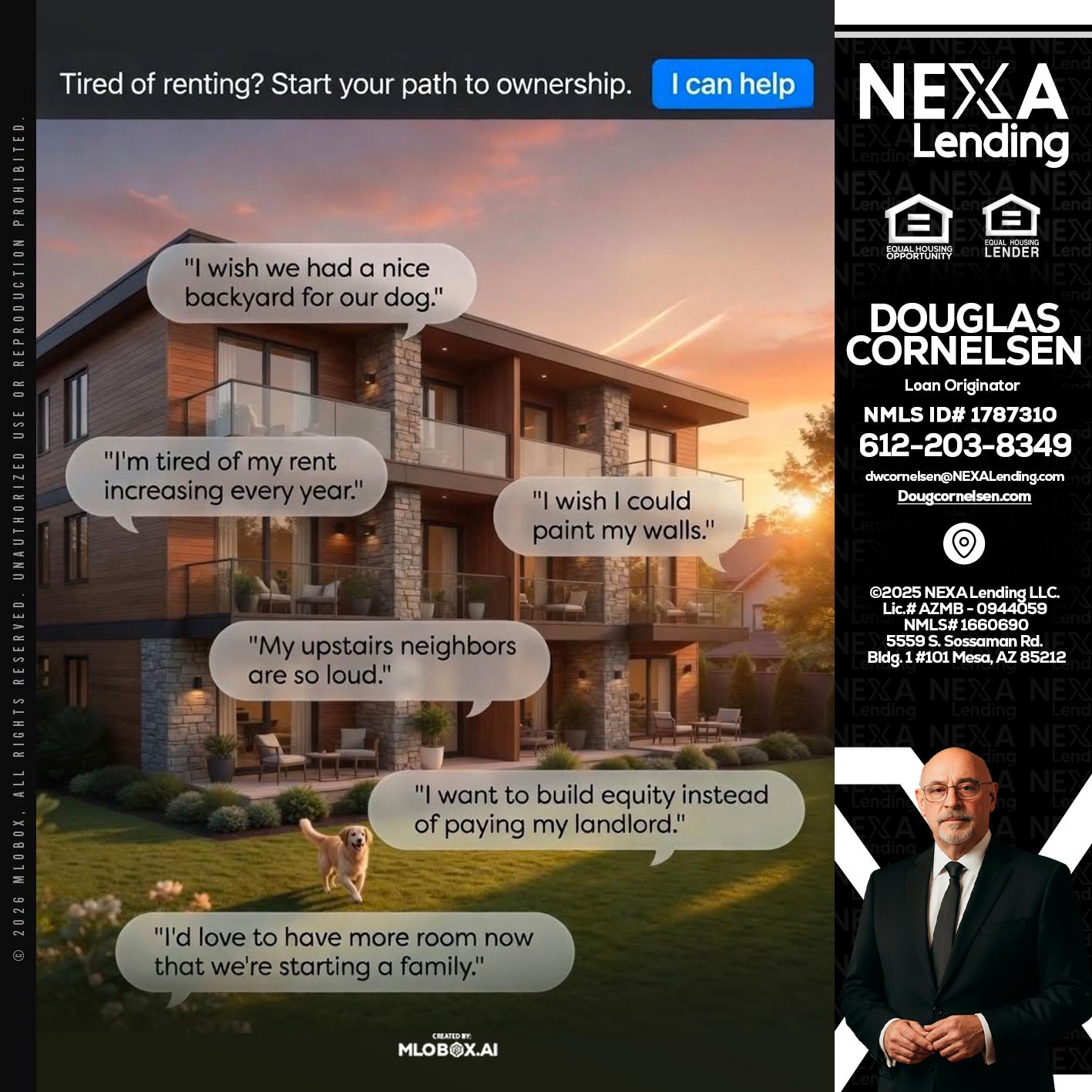 TIRED OF RENTING - Douglas Cornelsen -Loan Originator