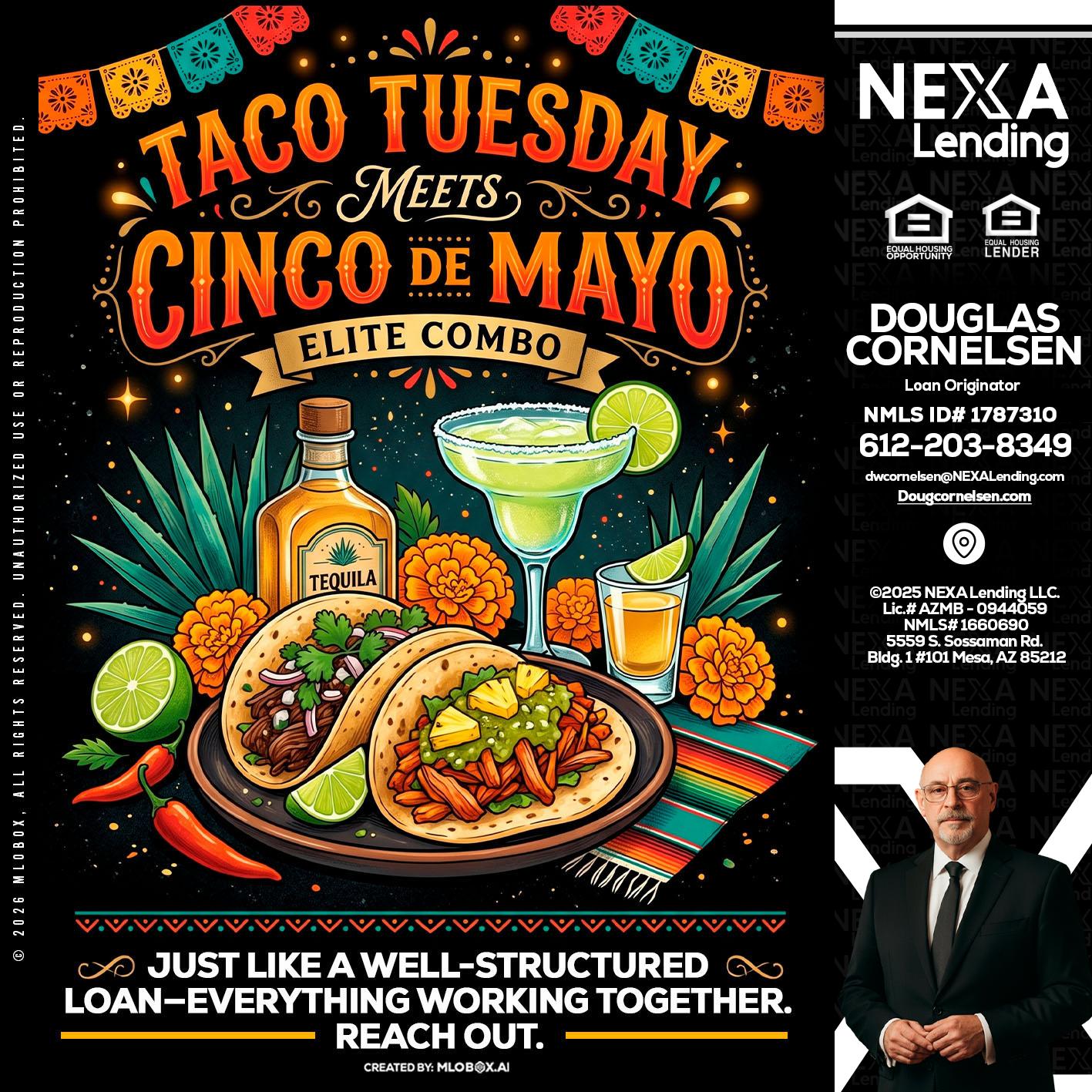 TACO TUESDAY - Douglas Cornelsen -Loan Originator