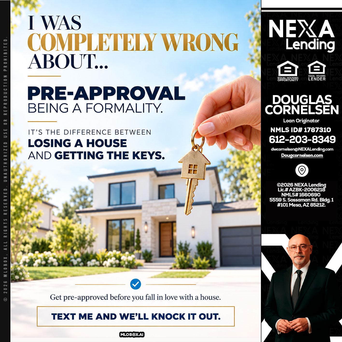 I WAS COMPLETALLY WRONG - Douglas Cornelsen -Loan Originator