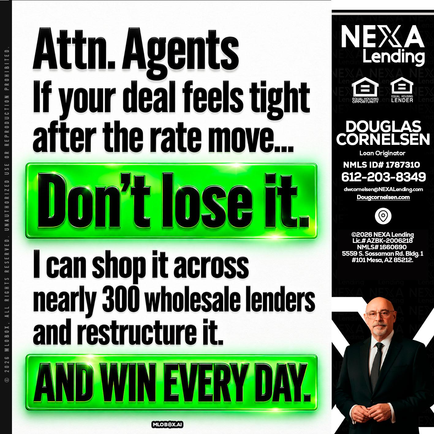 attention agents - Douglas Cornelsen -Loan Originator