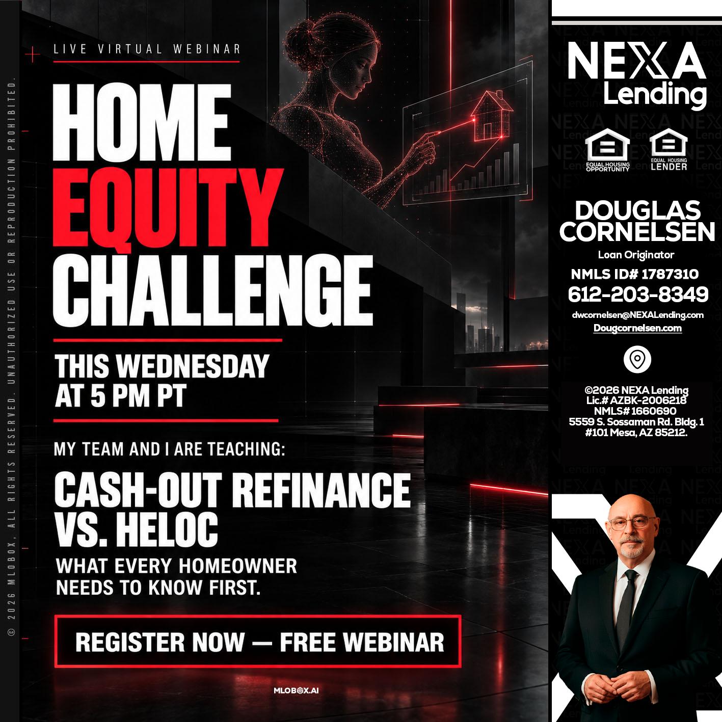 HOME EQUITY CHALLENGE - Douglas Cornelsen -Loan Originator