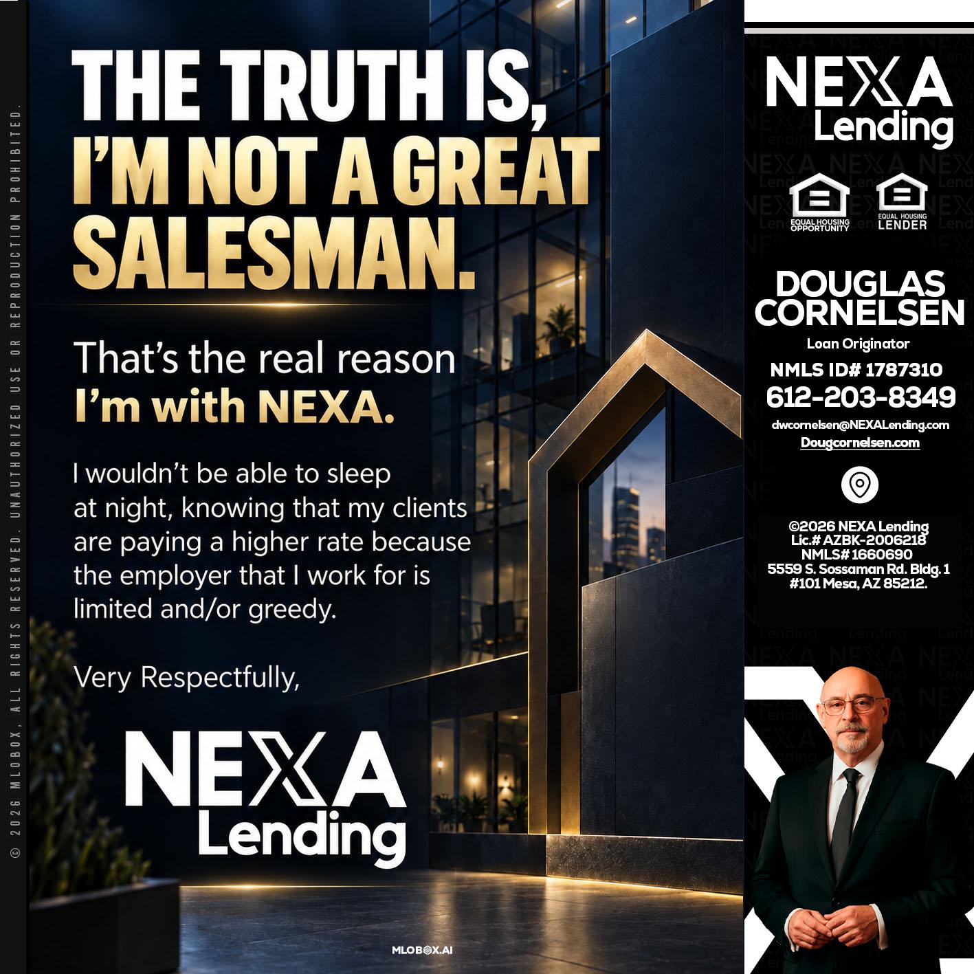THE TRUTH IS - Douglas Cornelsen -Loan Originator