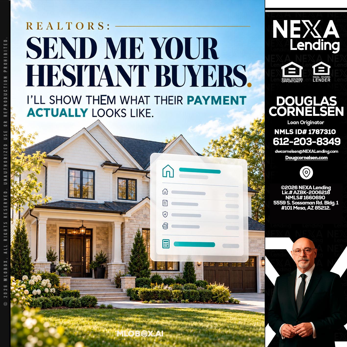SEND ME YOUR - Douglas Cornelsen -Loan Originator