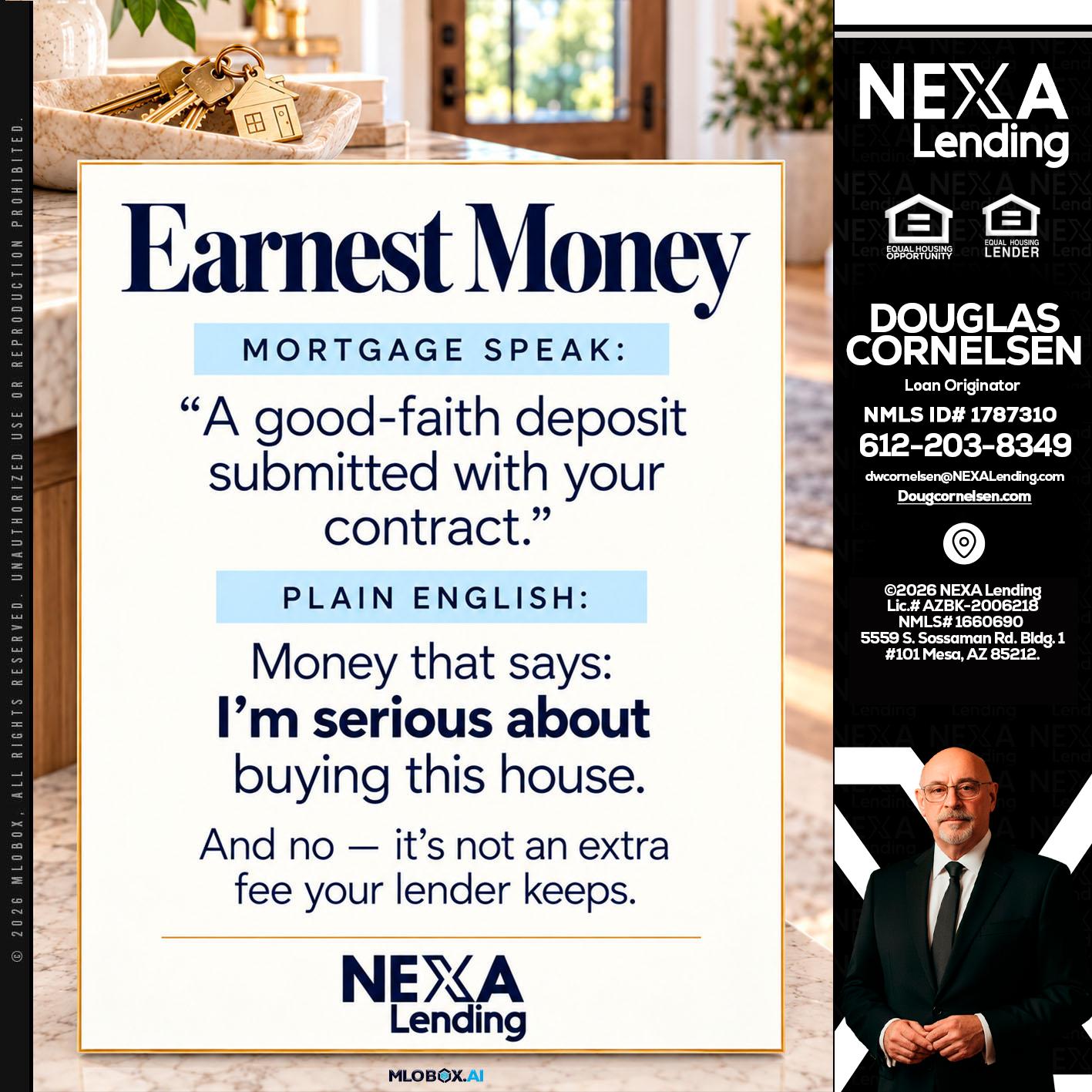 EARNEST MONEY - Douglas Cornelsen -Loan Originator