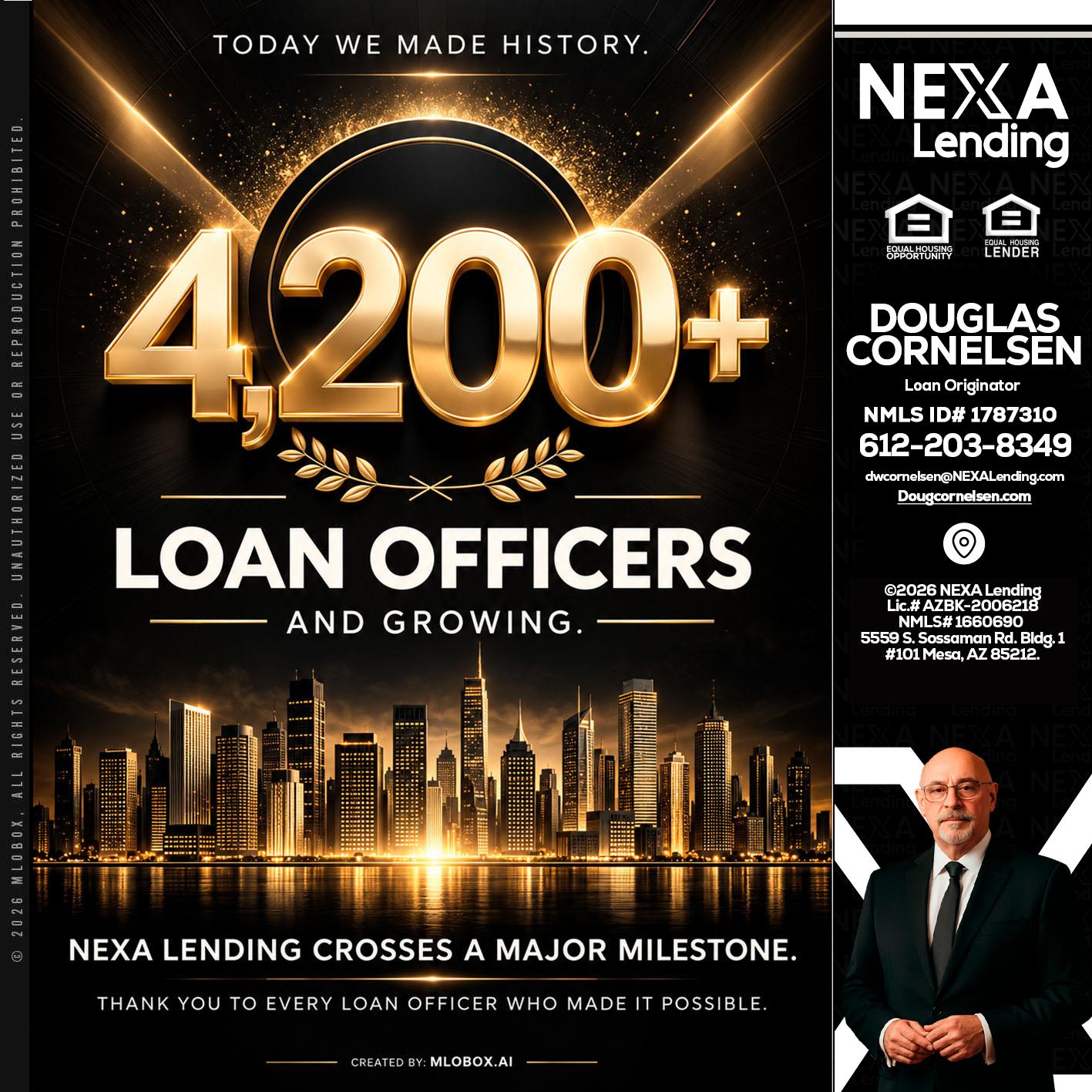 4200+. MLOs - Douglas Cornelsen -Loan Originator