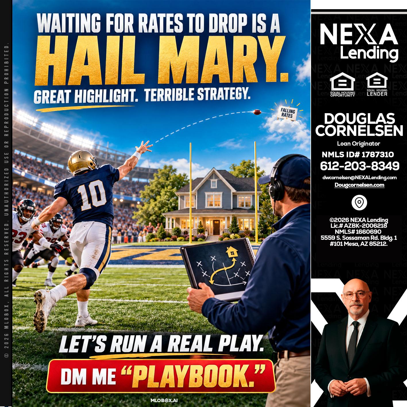 HAIL MARY - Douglas Cornelsen -Loan Originator