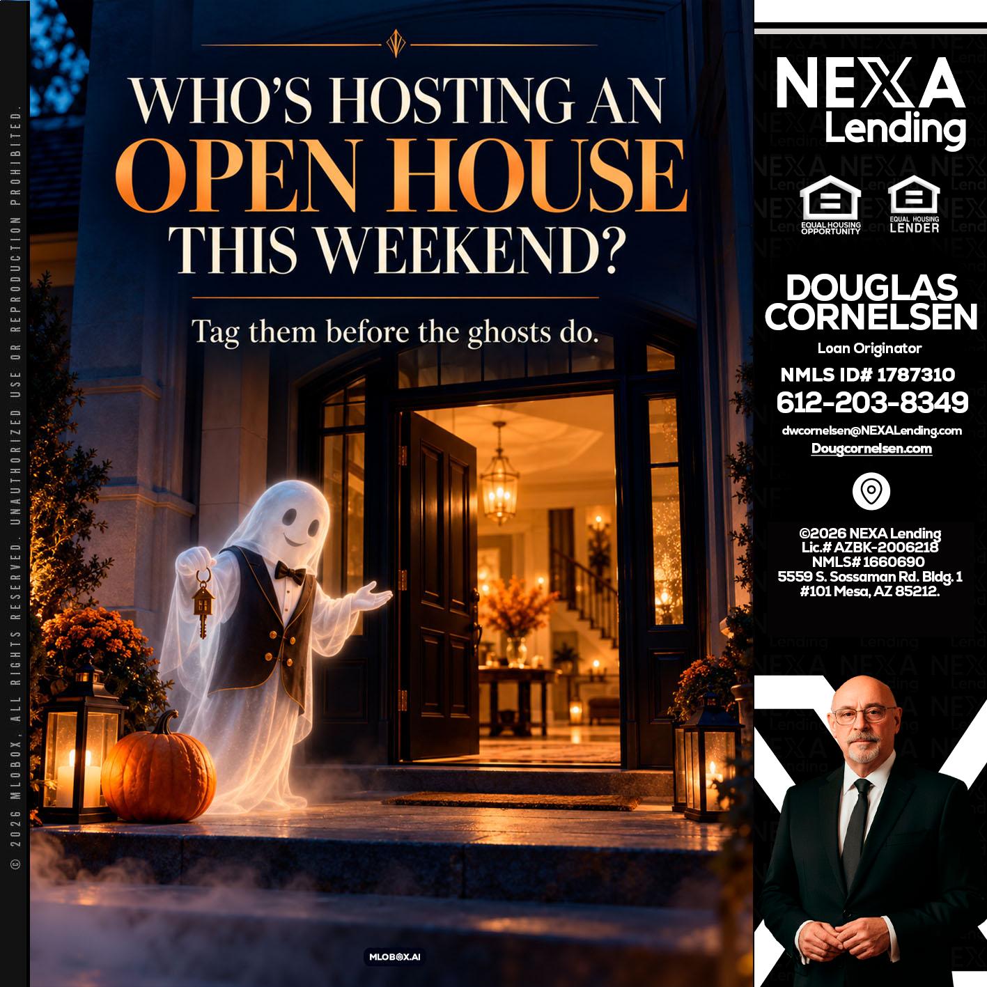 WHO IS HOSTING? - Douglas Cornelsen -Loan Originator