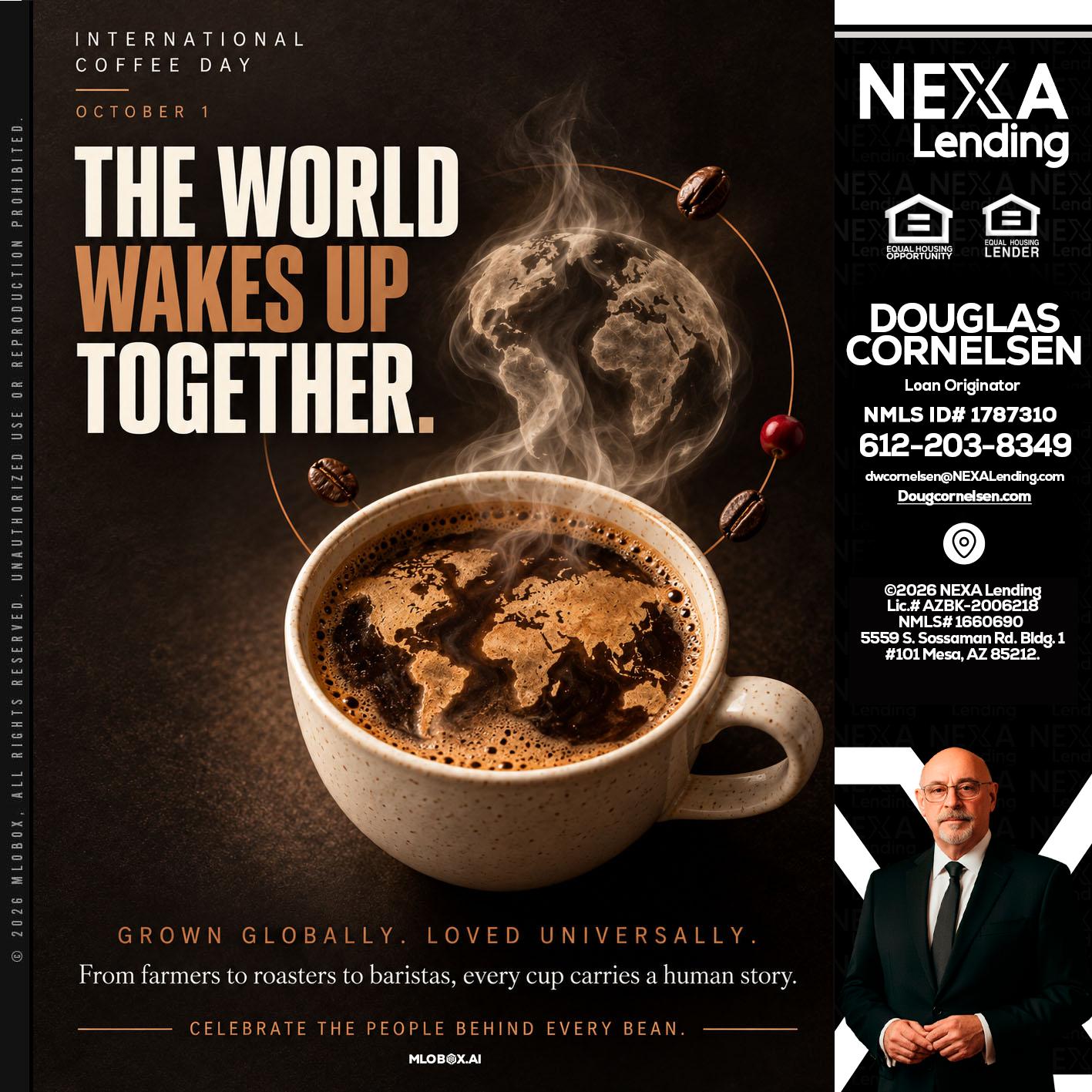 THE WORLD WAKES UP - Douglas Cornelsen -Loan Originator